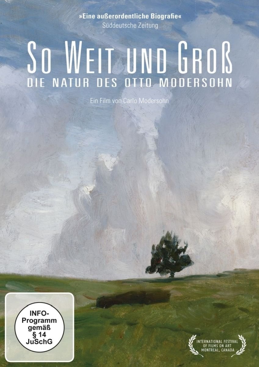So Broad and Big: The Nature of Otto Modersohn