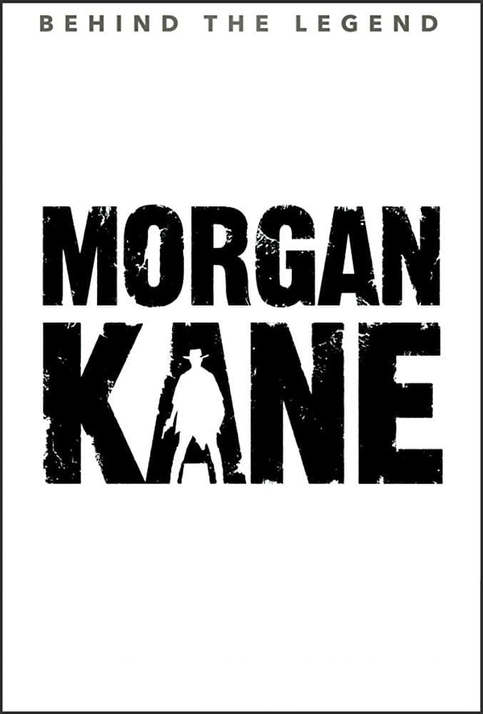 Morgan Kane: Behind the Legend