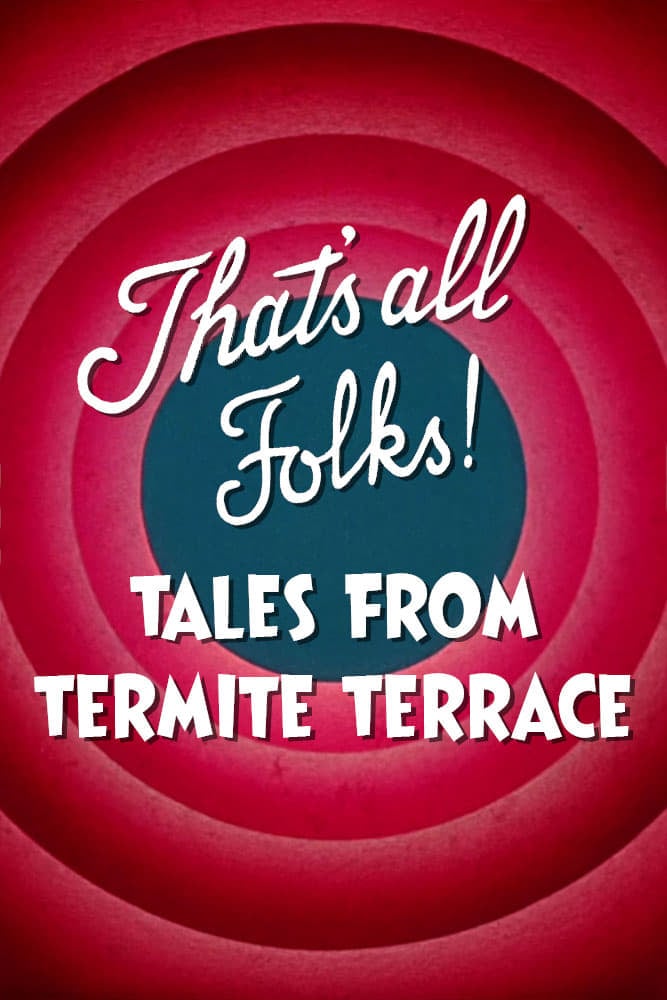 That's All Folks! Tales from Termite Terrace (2014)