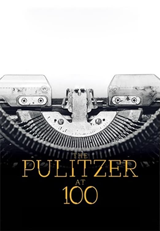 The Pulitzer At 100 (2017)