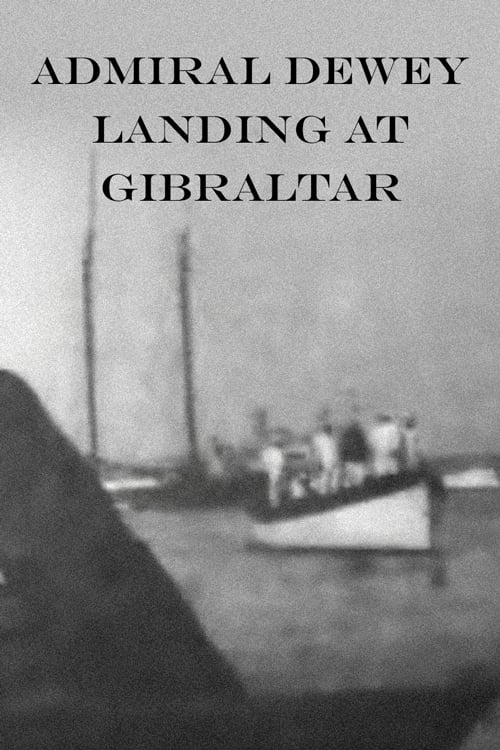 Admiral Dewey Landing at Gibraltar (1899)