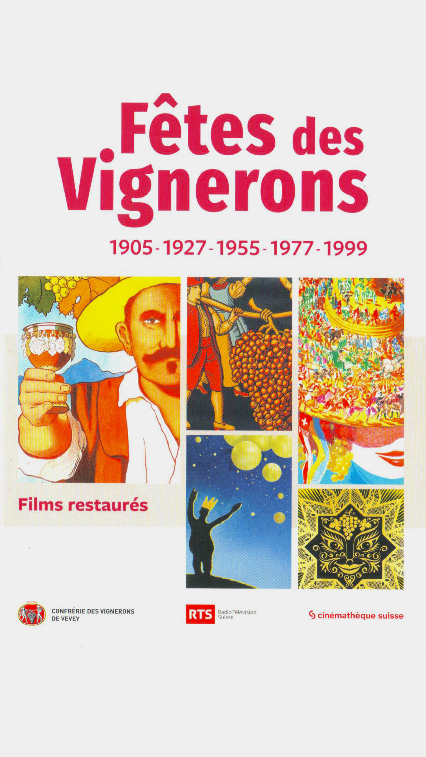 Fêtes des Vignerons 1905-1927-1955-1977-1999