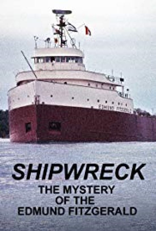 Shipwreck: The Mystery of the Edmund Fitzgerald