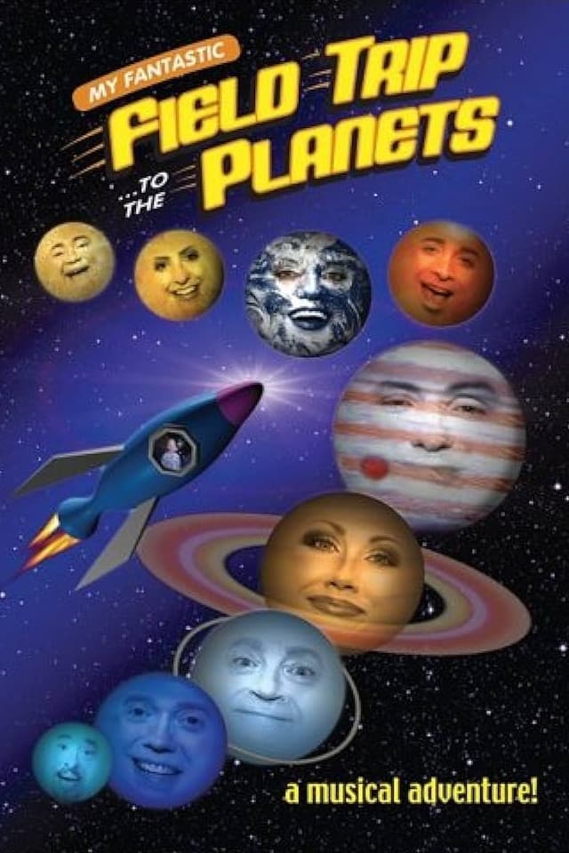 My Fantastic Field Trip to the Planets
