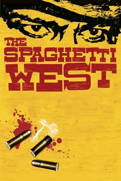 The Spaghetti West (2005)