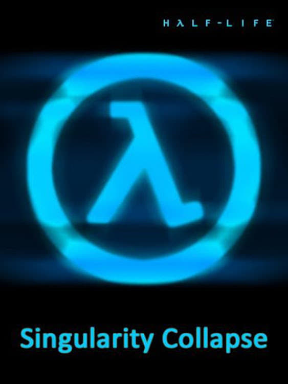 Half-Life: Singularity Collapse