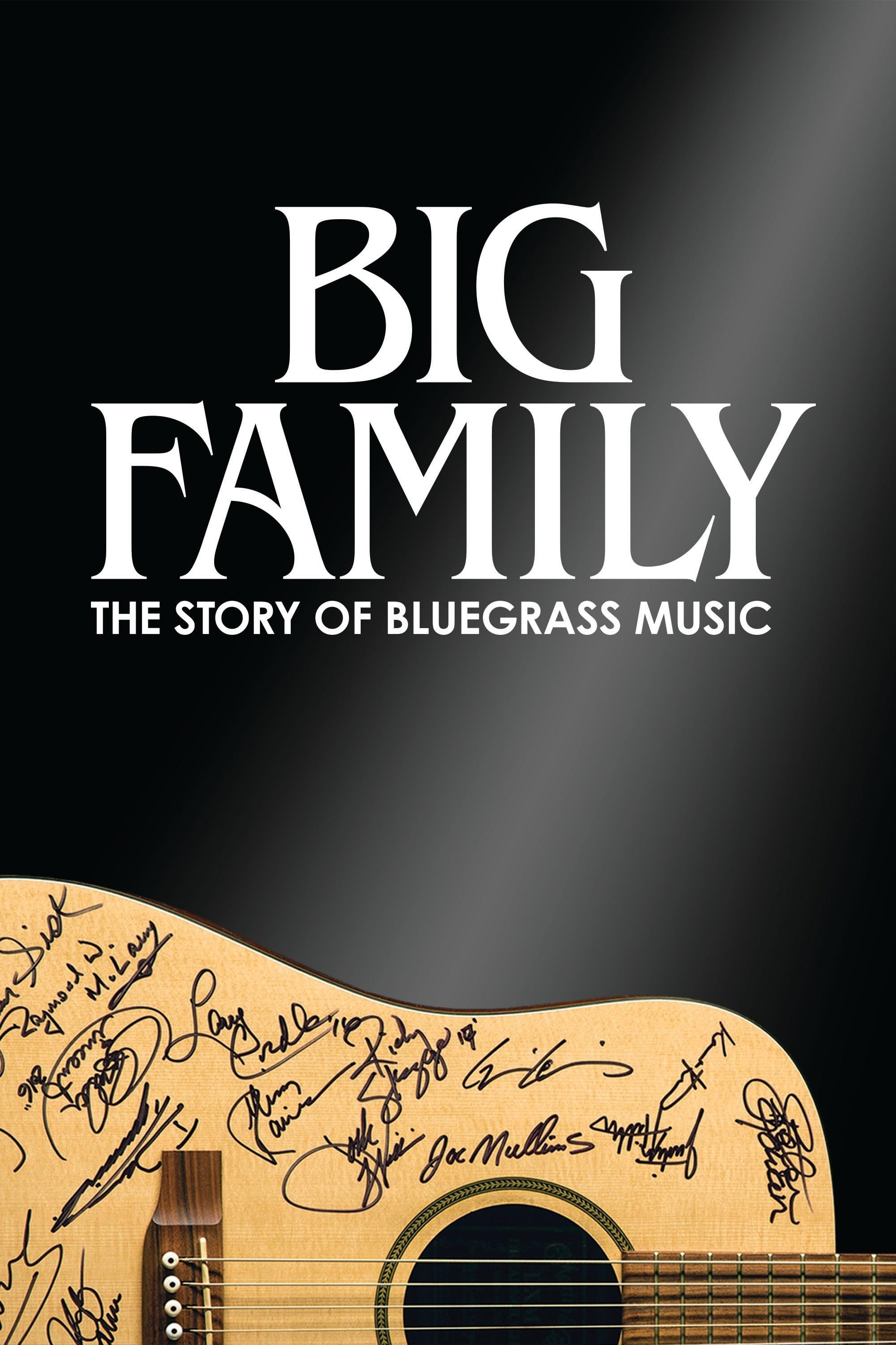Big Family: The Story of Bluegrass Music (2019)