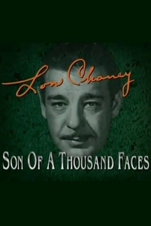 Lon Chaney: Son of a Thousand Faces (1995)