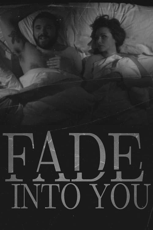 Fade Into You (2012)