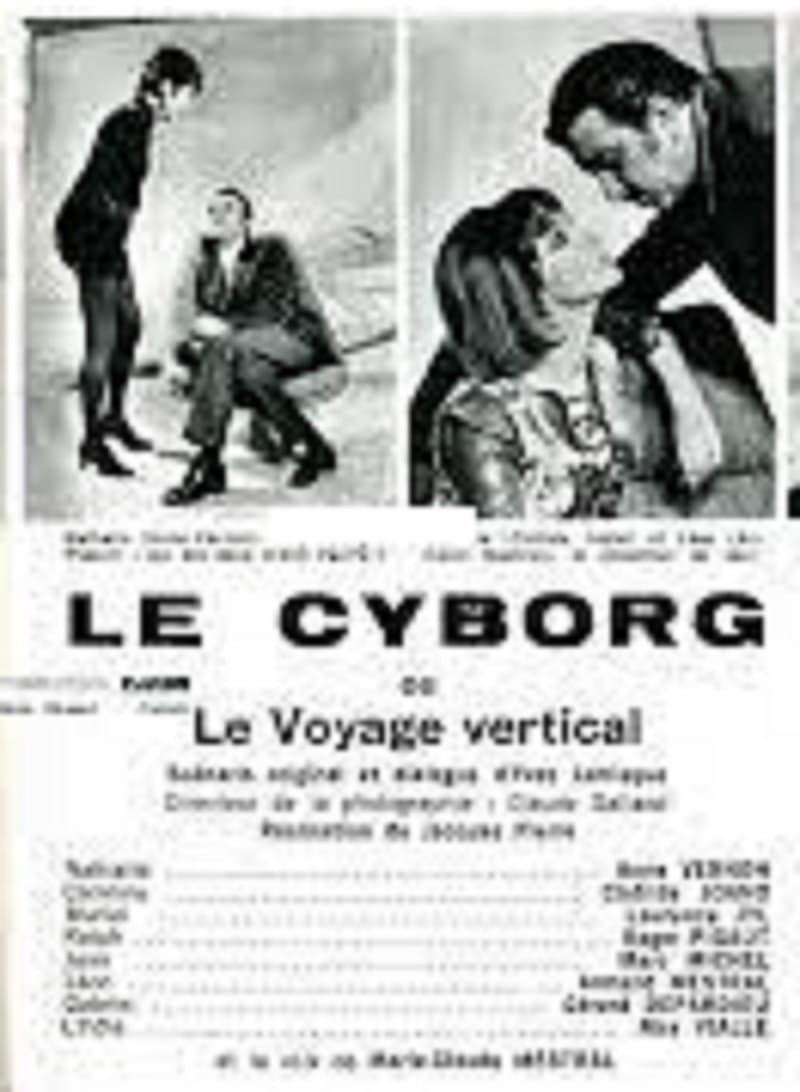 Le cyborg ou Le voyage vertical (1970)