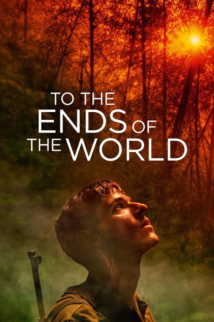 To the Ends of the World (2018)