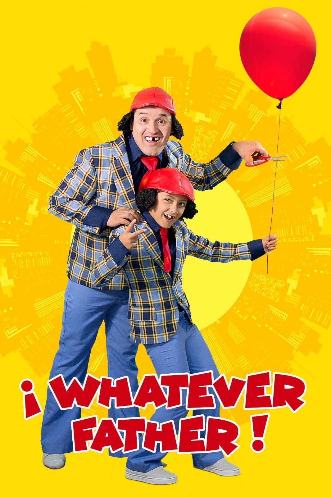 Whatever Father!