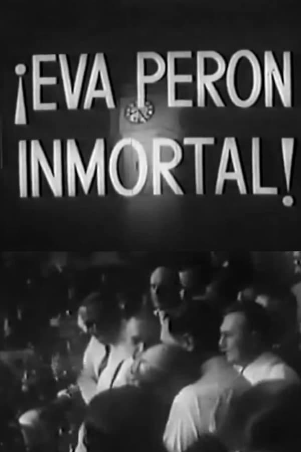 Eva Perón inmortal (1952)