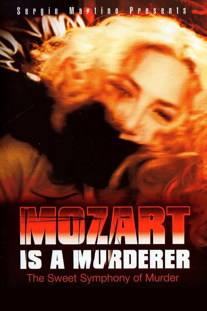 Mozart Is a Murderer (1999)