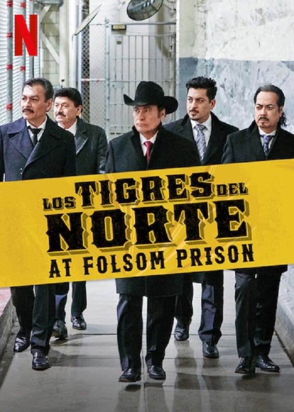 Los Tigres del Norte: Histórias do Cárcere (2019)