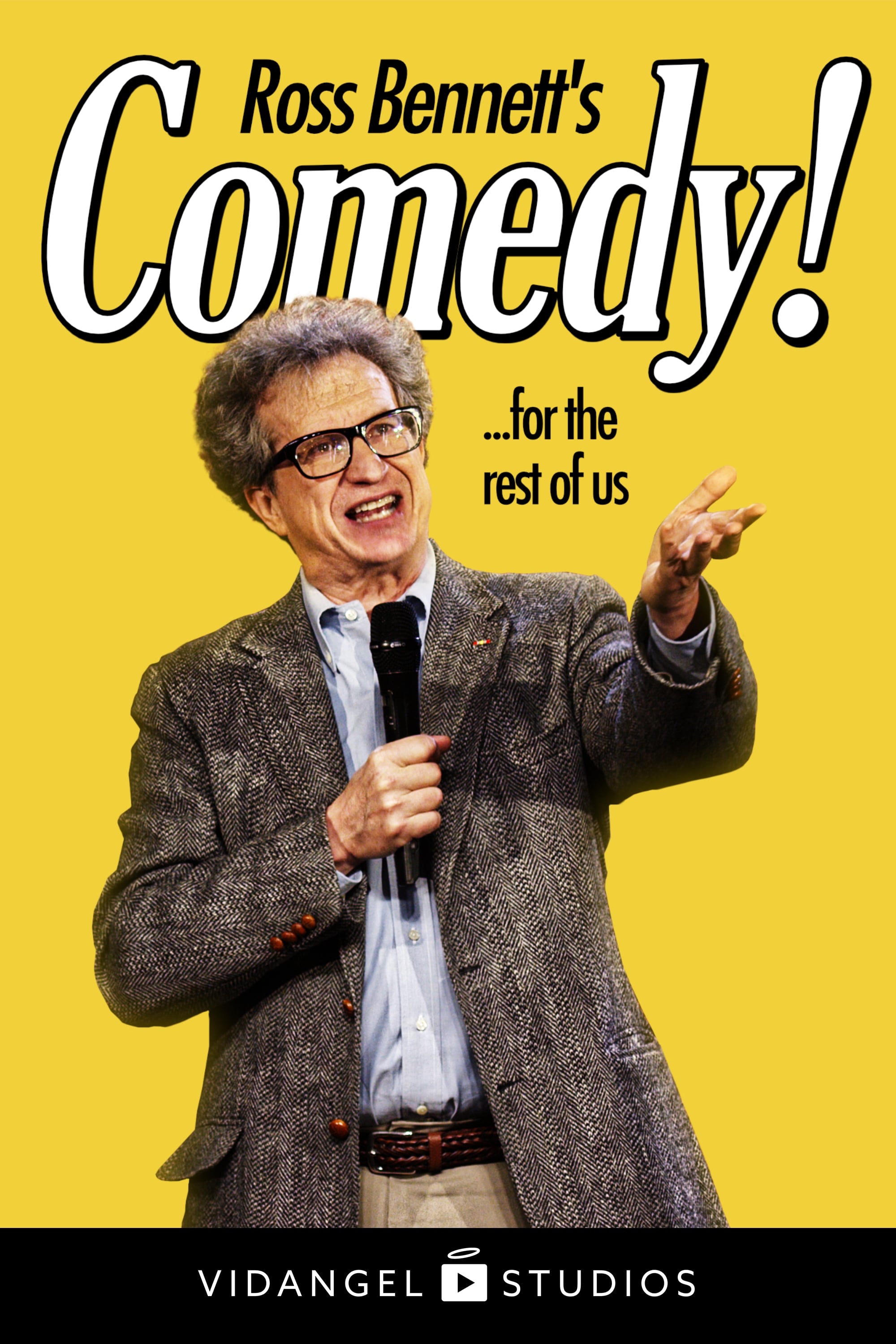 Ross Bennett: Comedy! ... for the rest of us