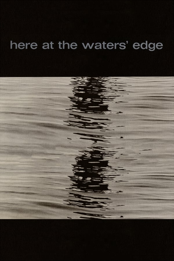 Here at the Water's Edge