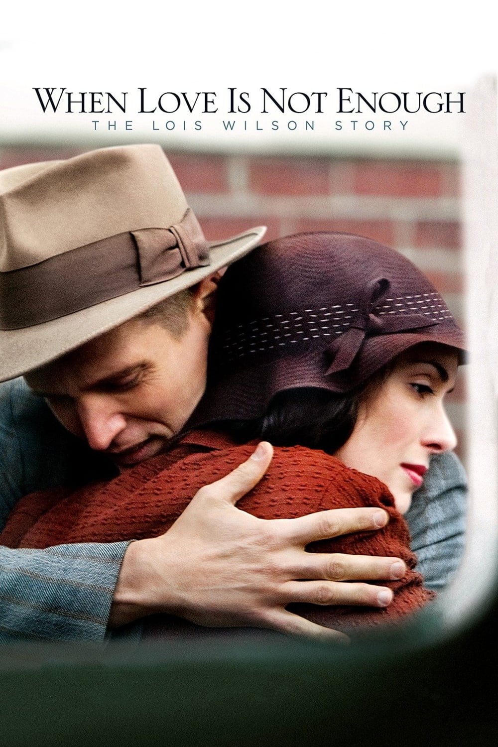 When Love Is Not Enough: The Lois Wilson Story (2010)