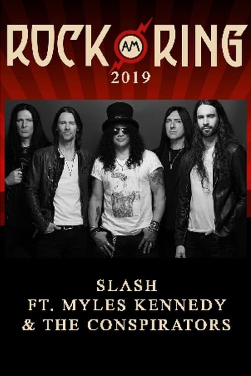 Slash feat. Myles Kennedy and The Conspirators - Rock am Ring 2019