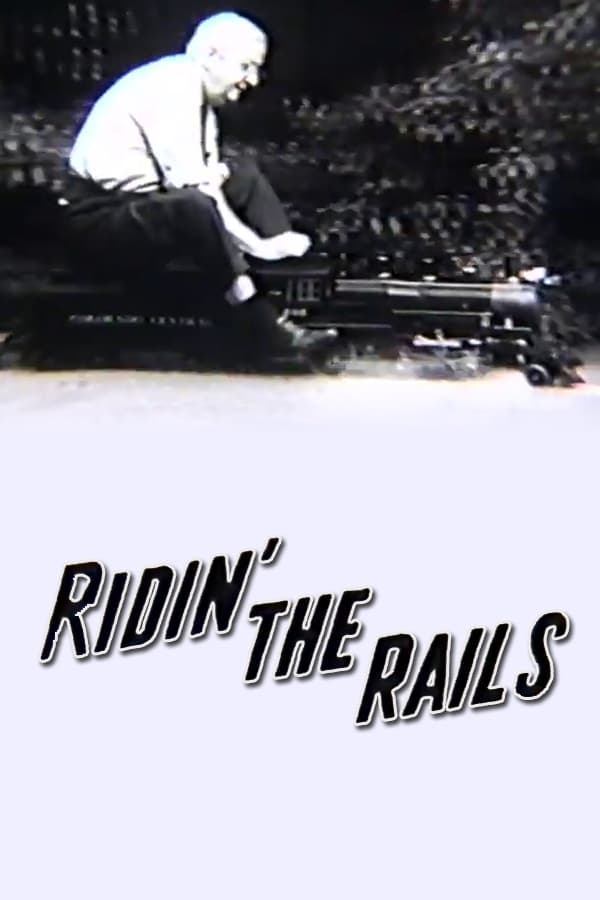 Ridin' the Rails (1951)