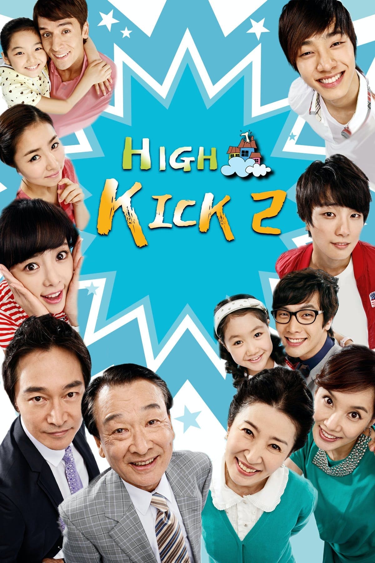 High Kick Through The Roof (2009)