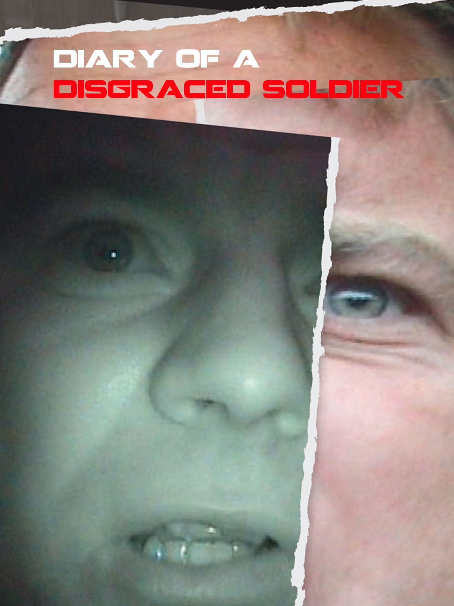 Diary Of A Disgraced Soldier