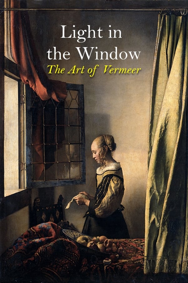 Light in the Window: The Art of Vermeer