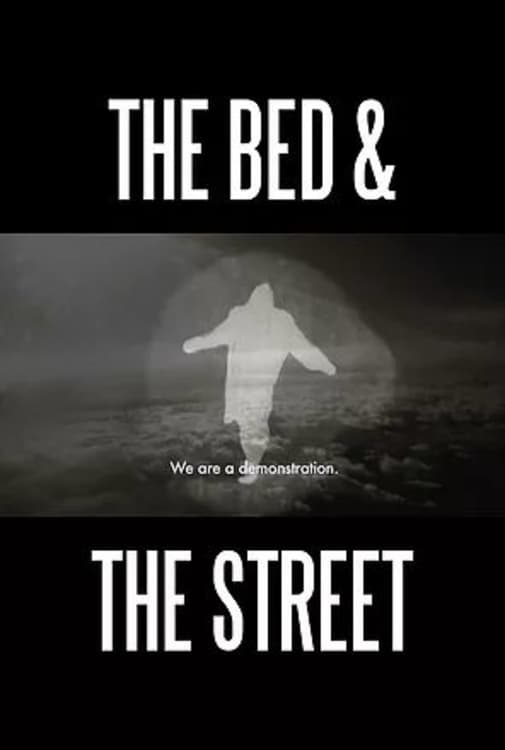 The Bed and the Street