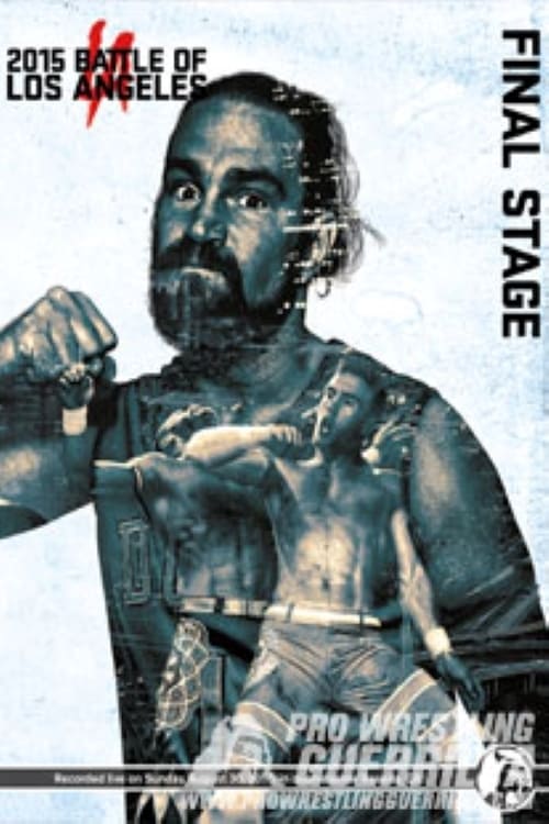 PWG: 2015 Battle of Los Angeles - Final Stage