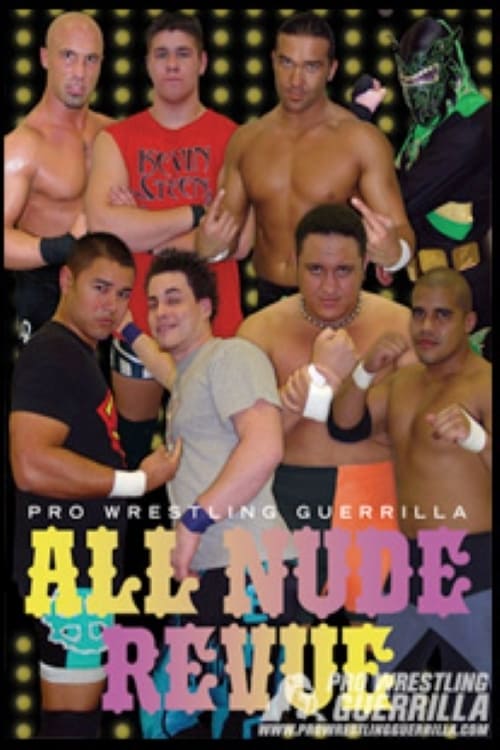 PWG: All Nude Revue