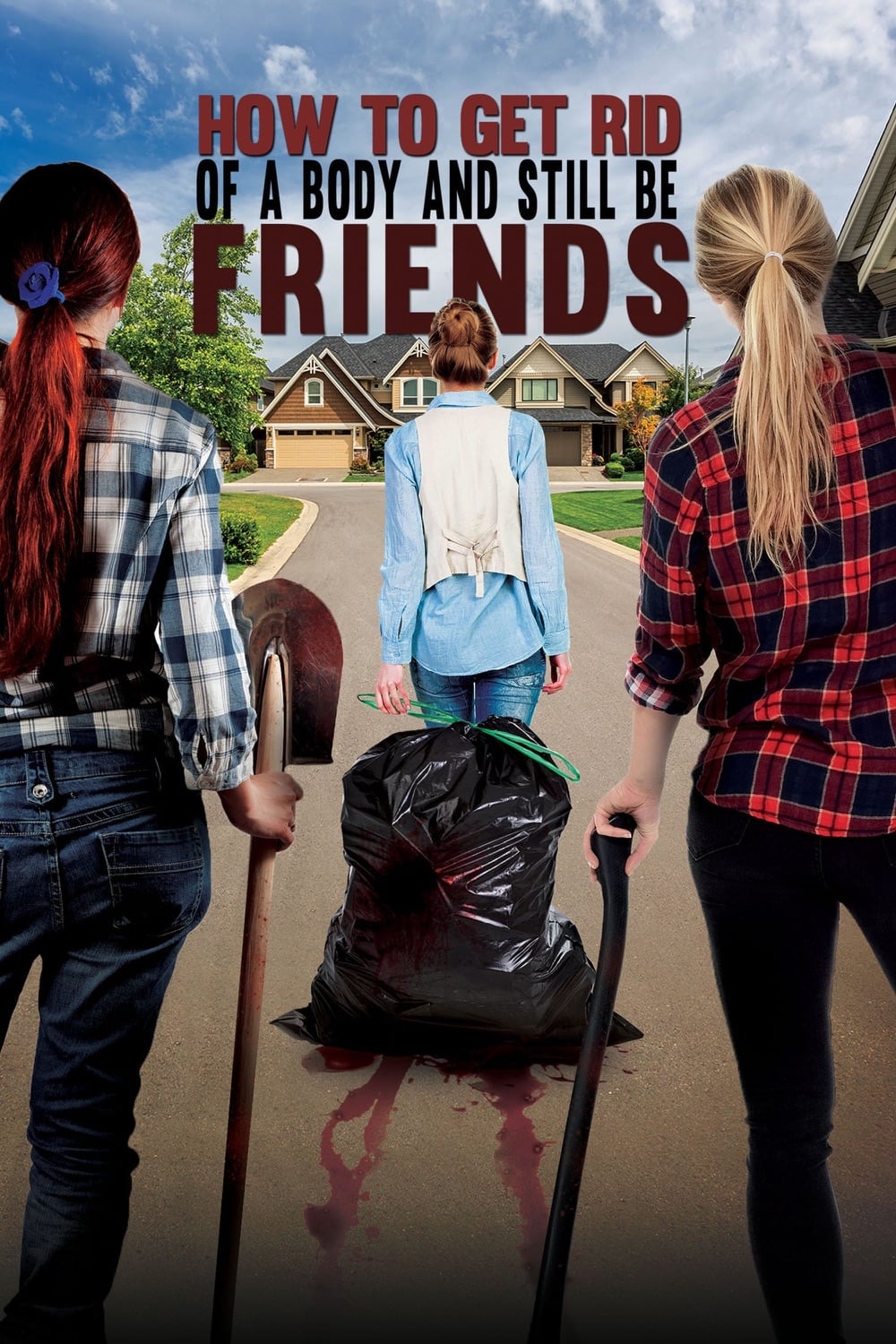 How to Get Rid of a Body And Still Be Friends (2018)