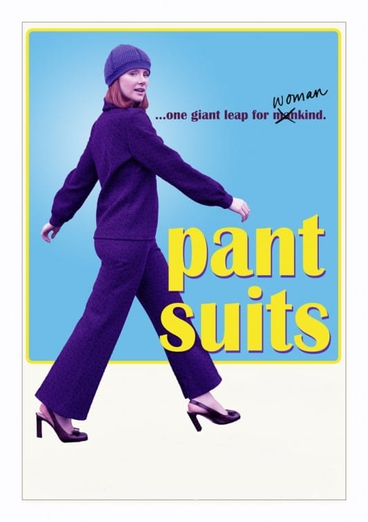Pant Suits (2015)