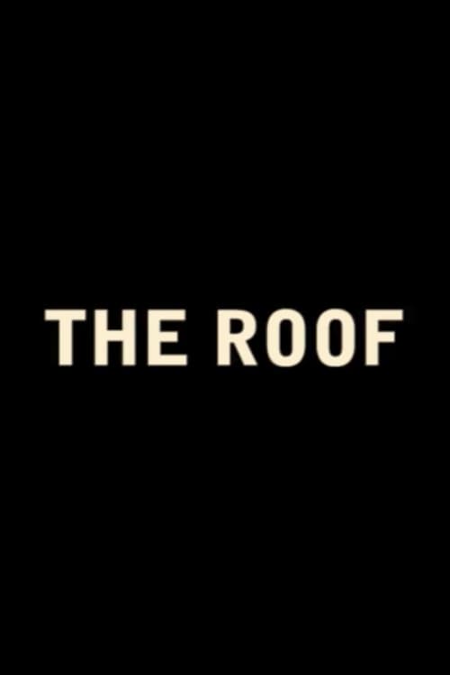 The Roof (2016)