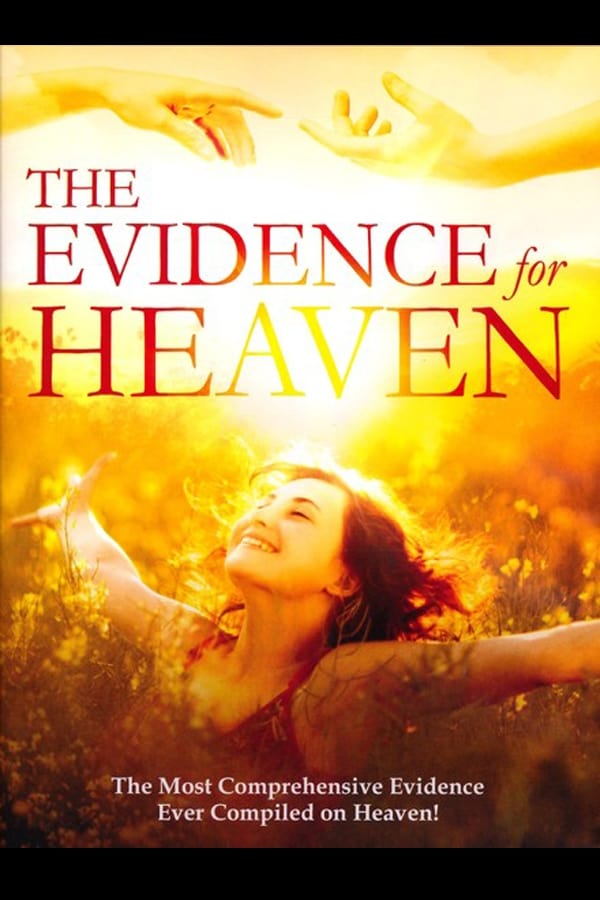 The Evidence For Heaven