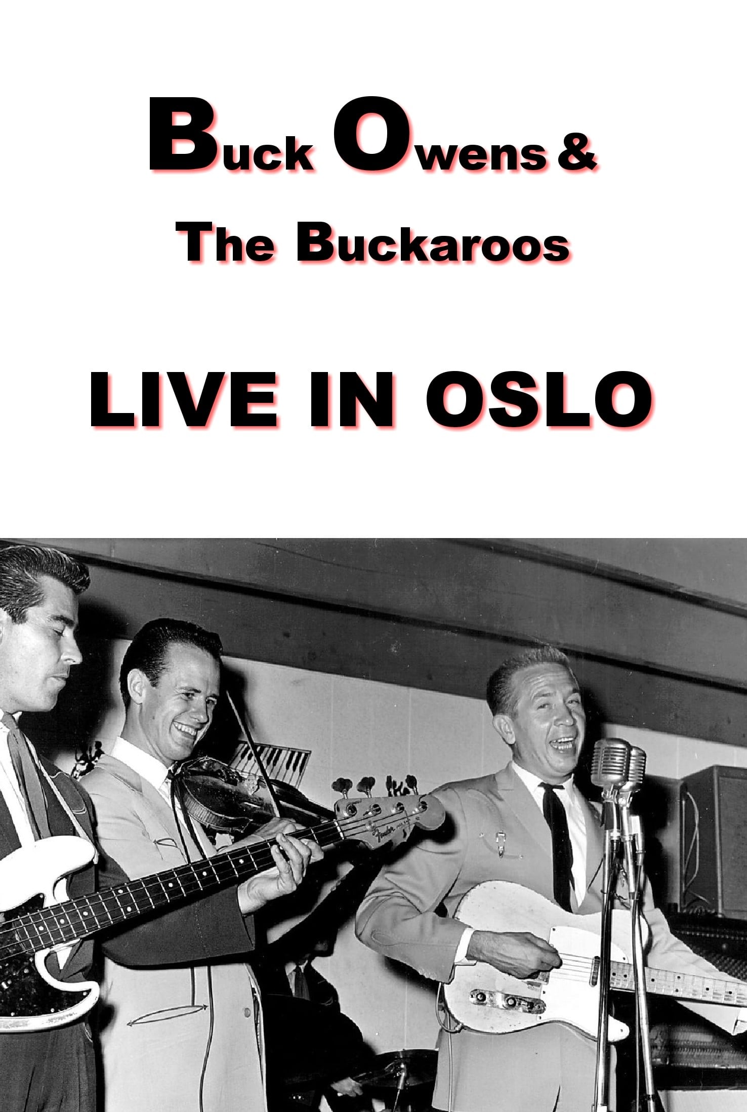Buck Owens and The Buckaroos: Live in Oslo