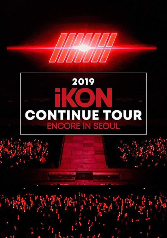 2019 iKON CONTINUE TOUR ENCORE IN SEOUL