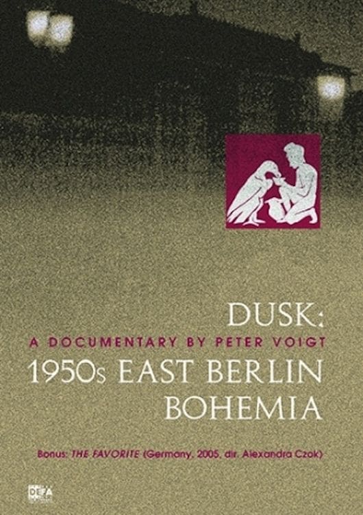Dusk: 1950s East Berlin Bohemia (1993)