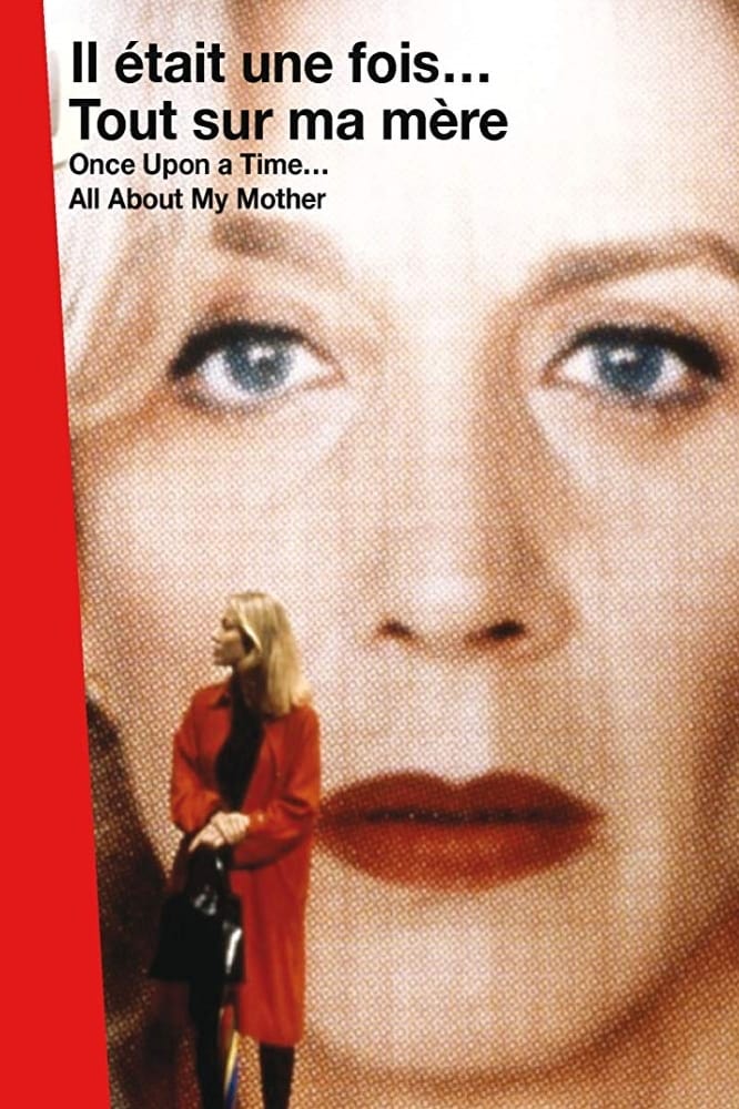 Once Upon a Time… All About My Mother (2012)