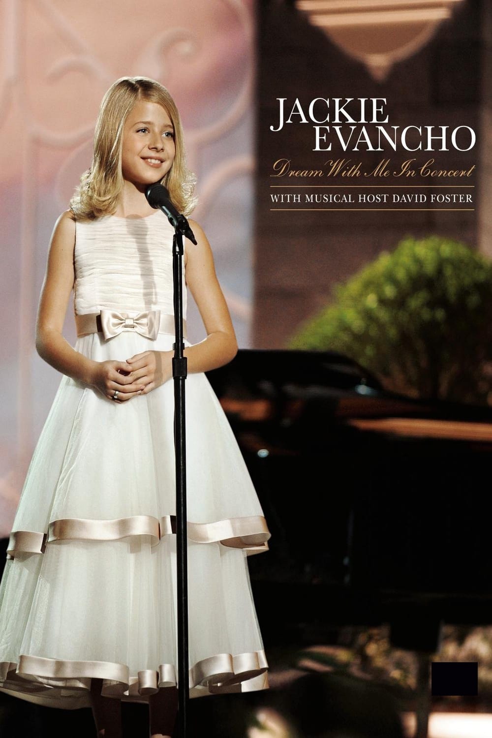Jackie Evancho - Dream With Me in Concert (2011)