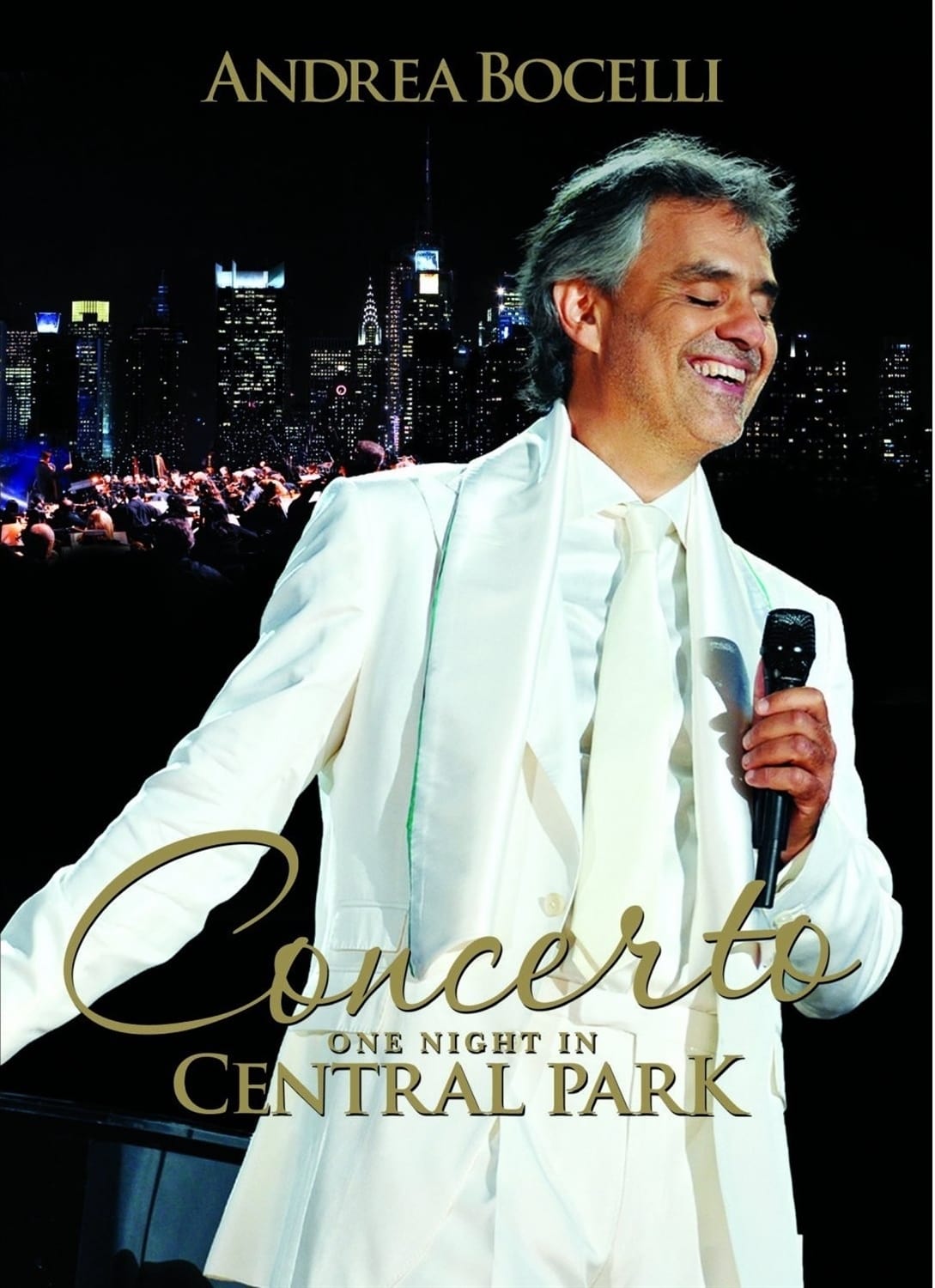 Andrea Bocelli: Concerto - One Night in Central Park (2011)