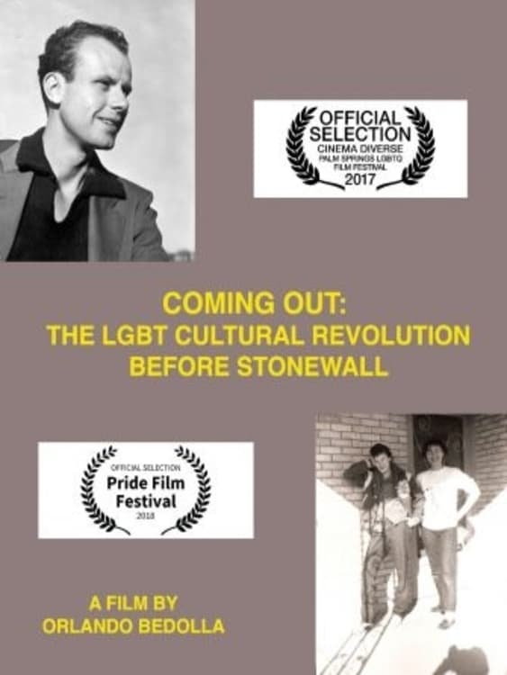 Coming Out: The LGBT Cultural Revolution Before Stonewall