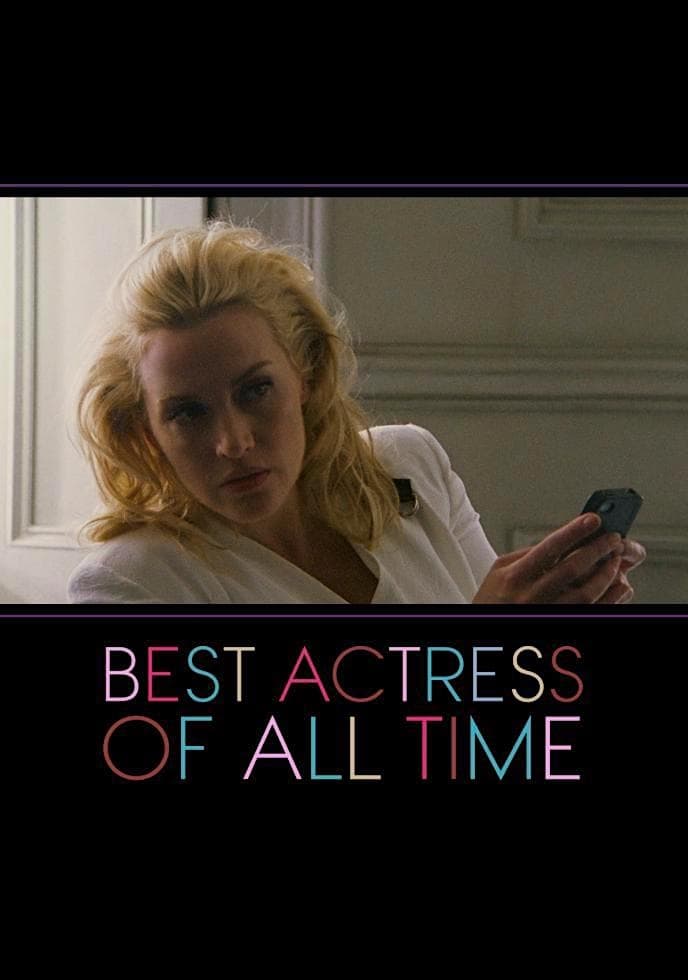 Best Actress of All Time (2013)