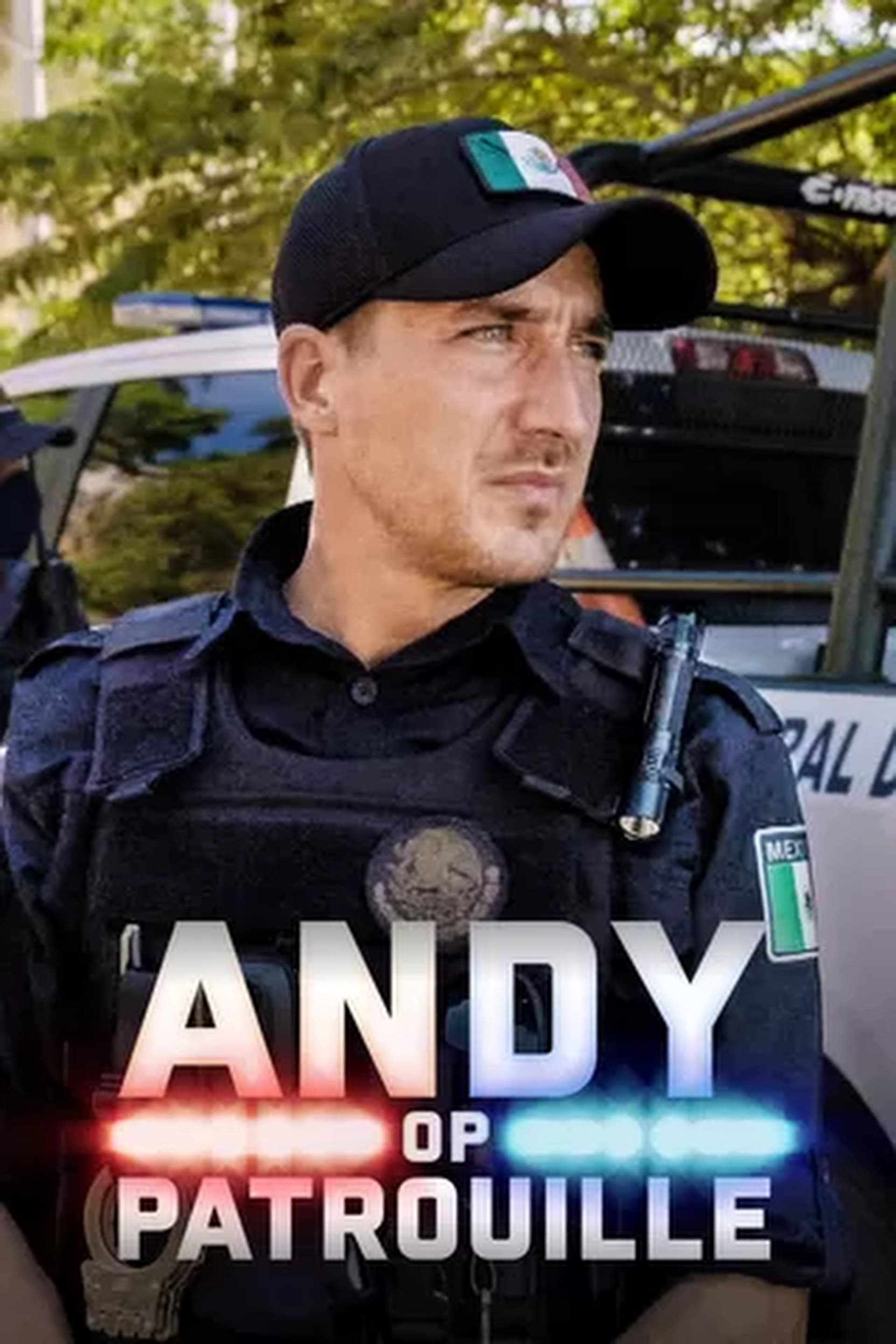 Andy on Patrol
