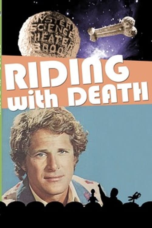 Riding With Death