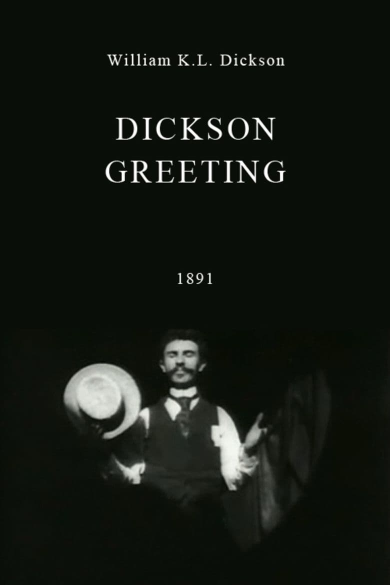 Dickson Greeting (1891)