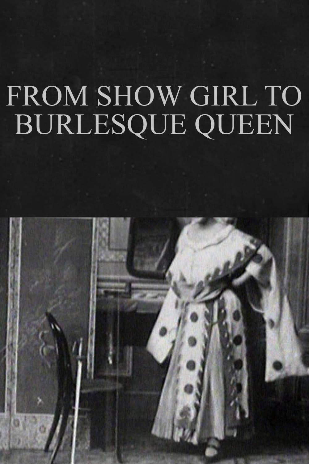 From Show Girl to Burlesque Queen