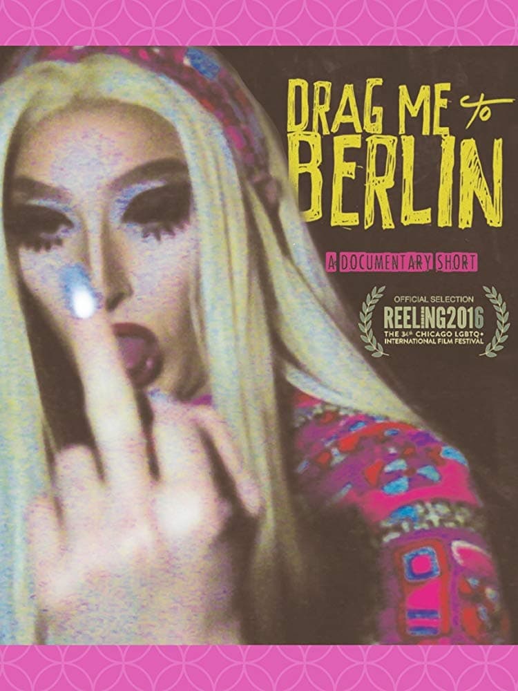 Drag Me to Berlin