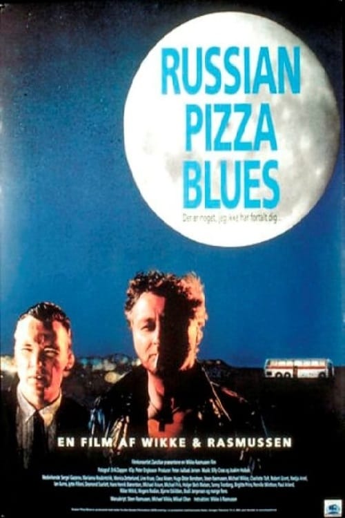 Russian Pizza Blues (1992)