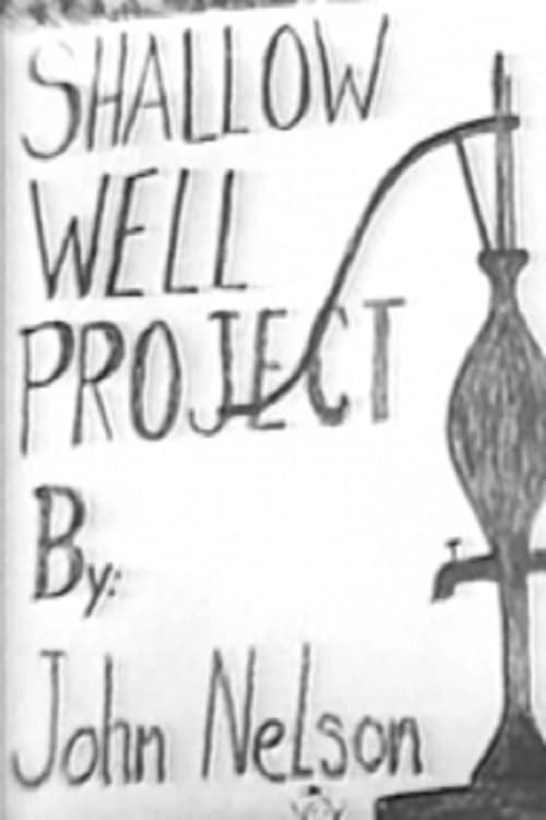 The Shallow Well Project