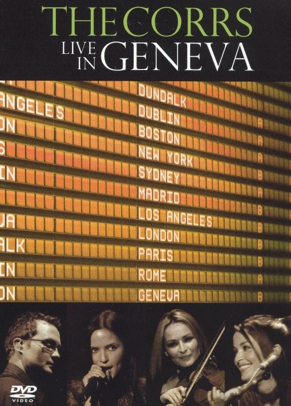 The Corrs: Live in Geneva (2005)